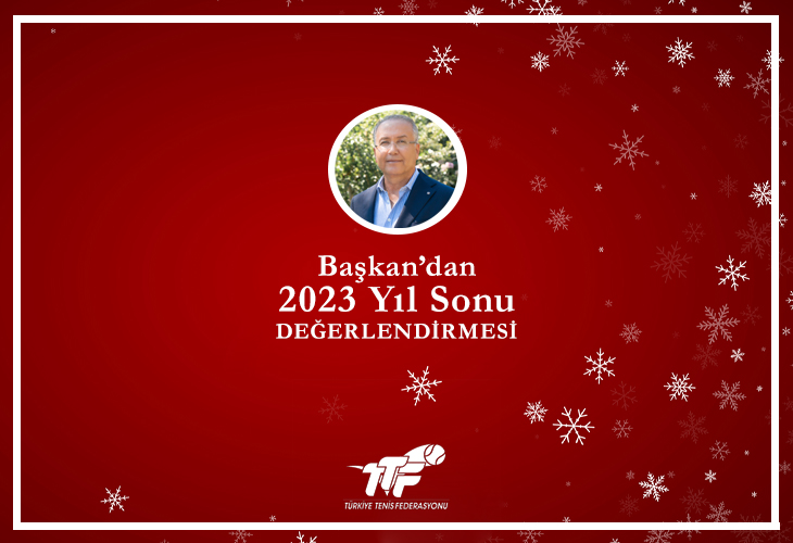 Başkan'dan 2023 Yıl Sonu Değerlendirmesi